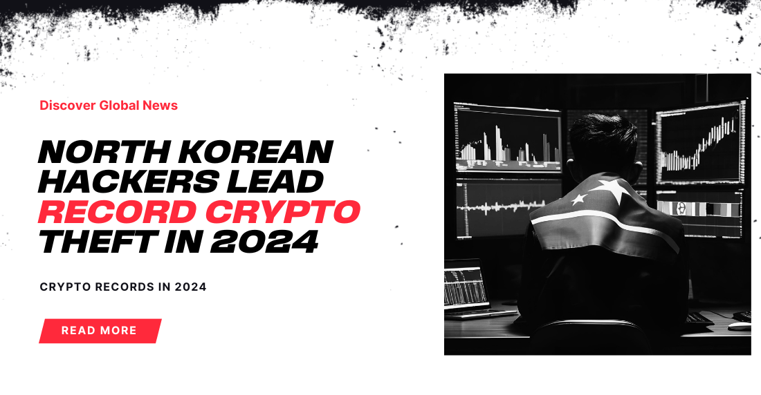 Record Crypto Losses to North Korean Hackers in 2024