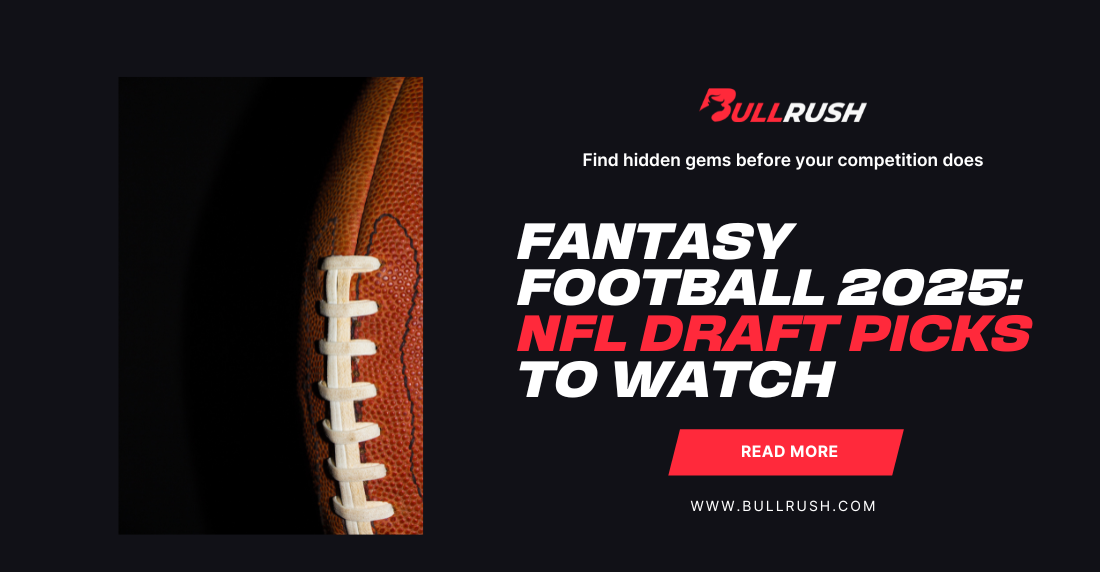 Close-up of a football on a black background with text: "Fantasy Football 2025: NFL Draft Picks to Watch." Bold, dynamic design with a red "Read More" button.
